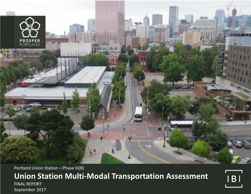 Union Station Multi-Modal Transportation Assessment FINAL REPORT September 2017 Contents