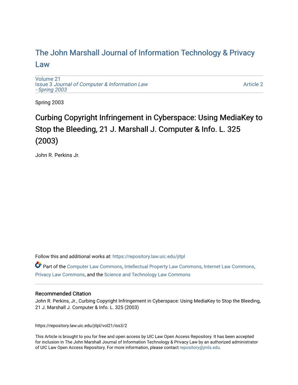 Curbing Copyright Infringement in Cyberspace: Using Mediakey to Stop the Bleeding, 21 J