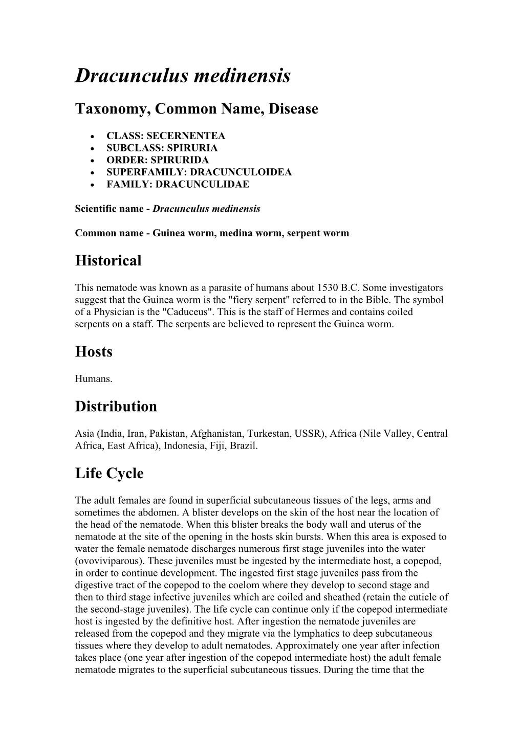 Dracunculus Medinensis Taxonomy, Common Name, Disease