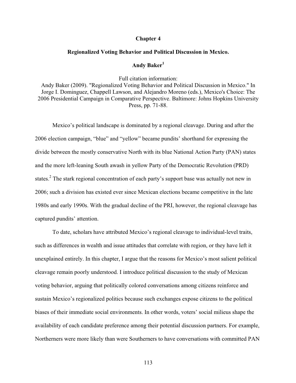 Regionalized Voting Behavior and Political Discussion in Mexico