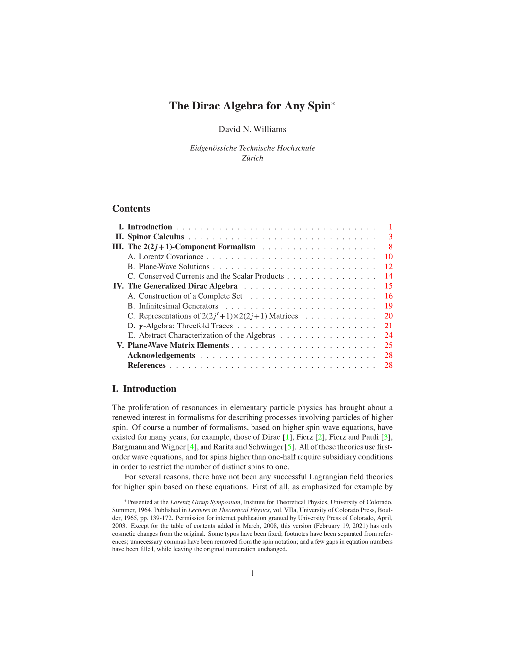 The Dirac Algebra for Any Spin∗