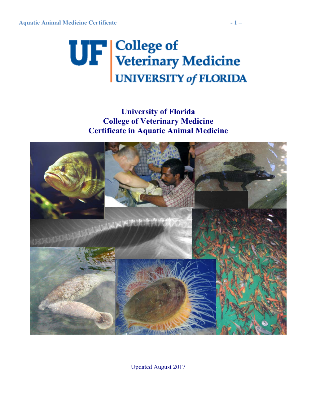 University of Florida College of Veterinary Medicine Certificate in Aquatic Animal Medicine