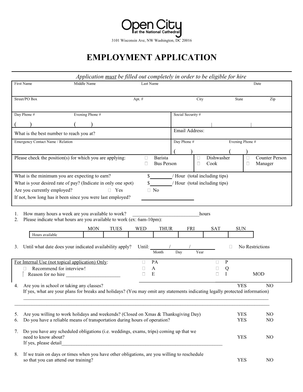 Application Must Be Filled out Completely in Order to Be Eligible for Hire