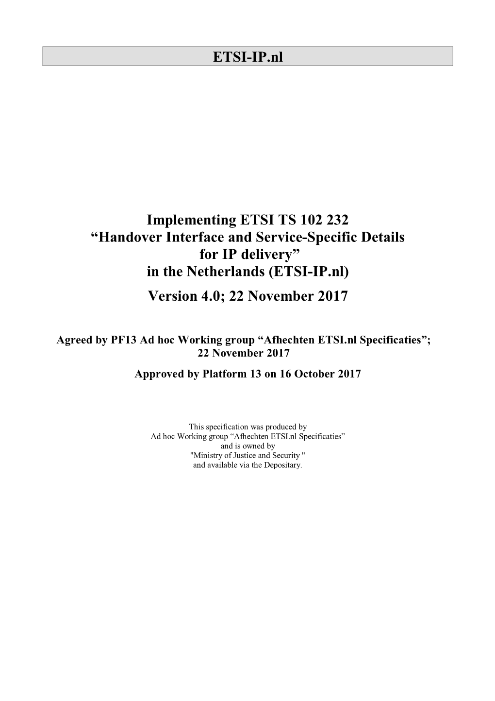 ETSI-IP.Nl Implementing ETSI TS 102