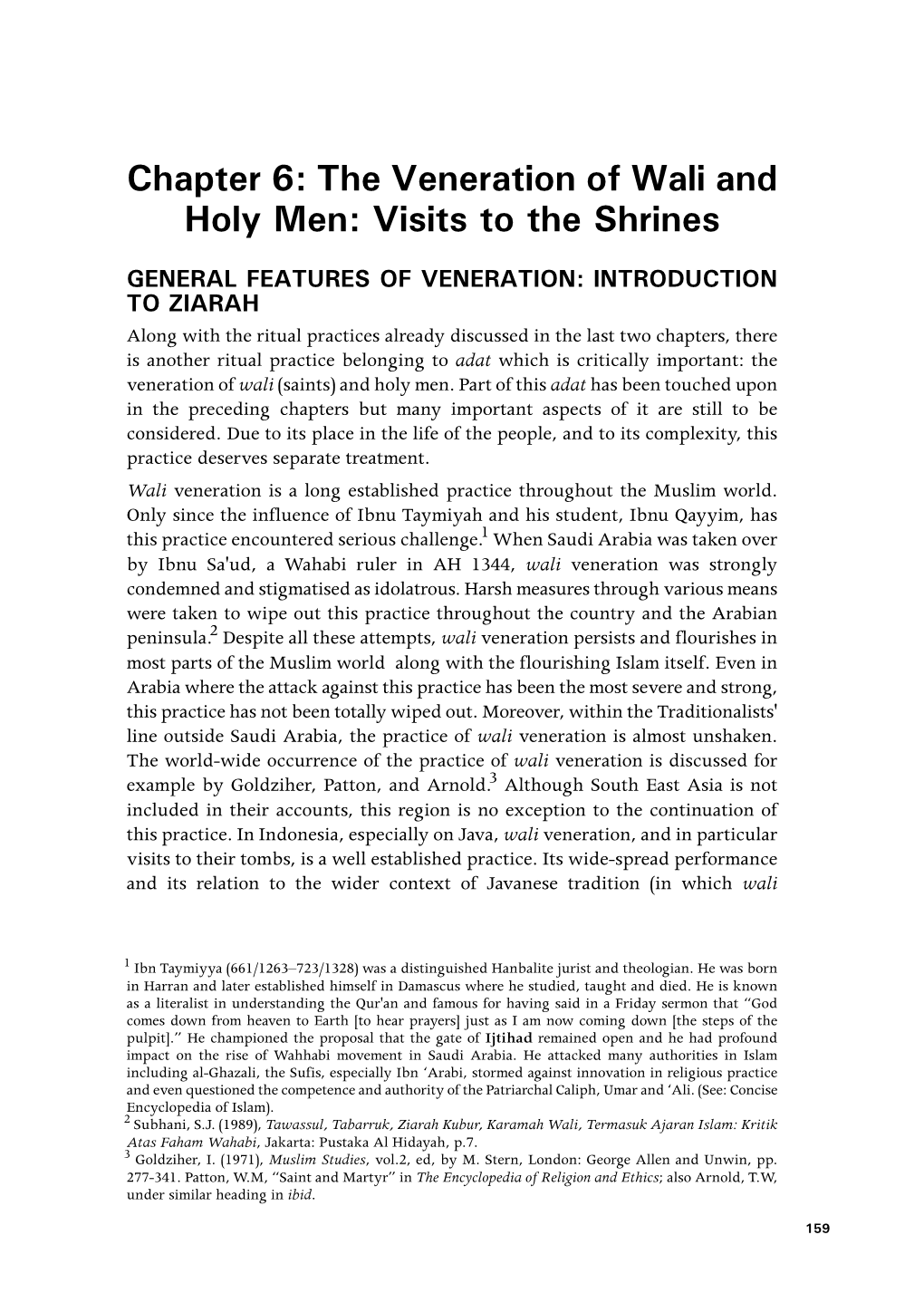 The Veneration of Wali and Holy Men: Visits to the Shrines