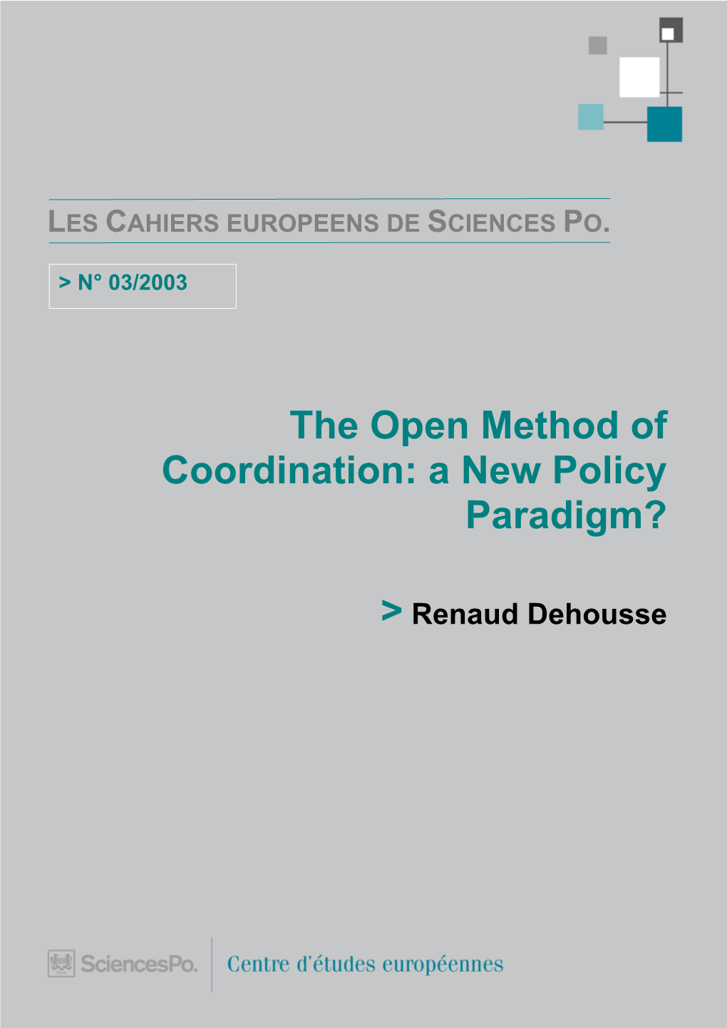 The Open Method of Coordination: a New Policy Paradigm?