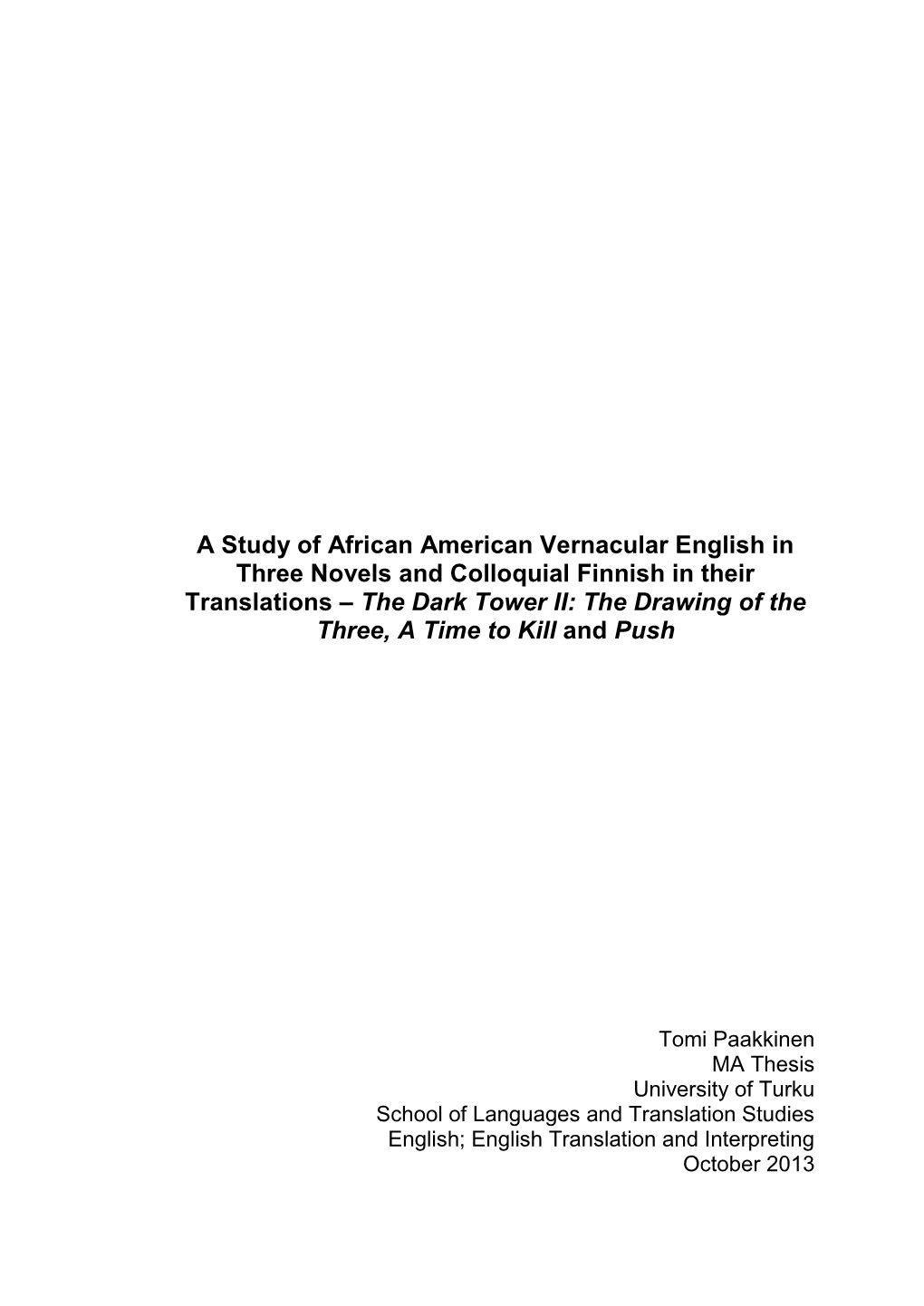 A Study of African American Vernacular English In