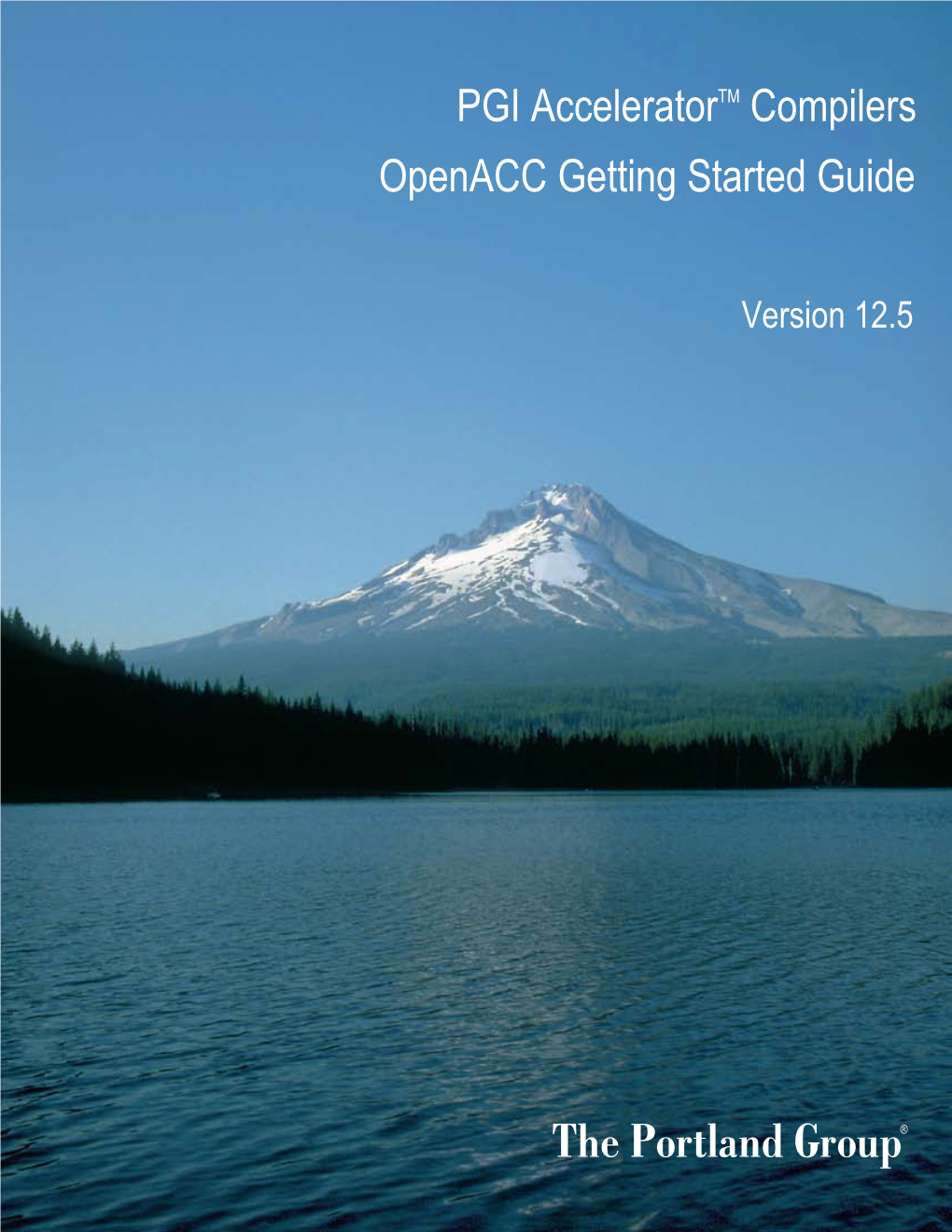 PGI Acceleratortm Compilers Openacc Getting Started Guide