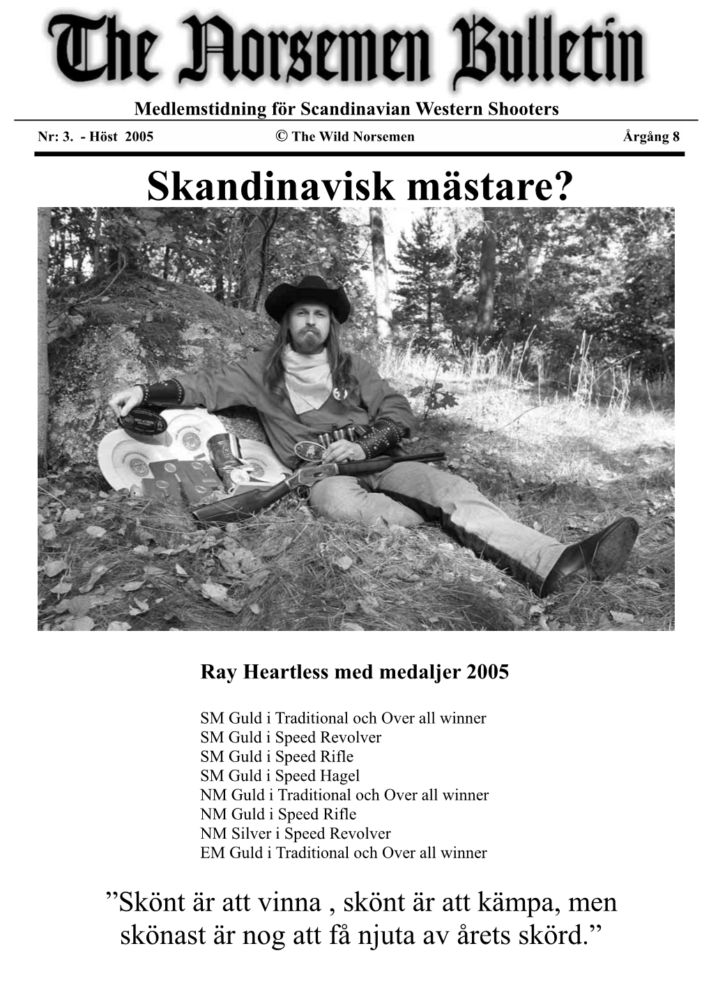 Skandinavisk Mästare?