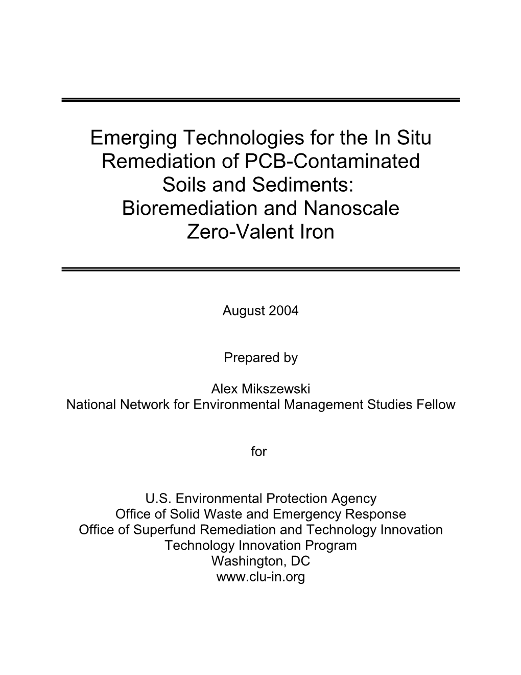 Emerging Technologies for the in Situ Remediation of PCB-Contaminated Soils and Sediments: Bioremediation and Nanoscale Zero-Valent Iron