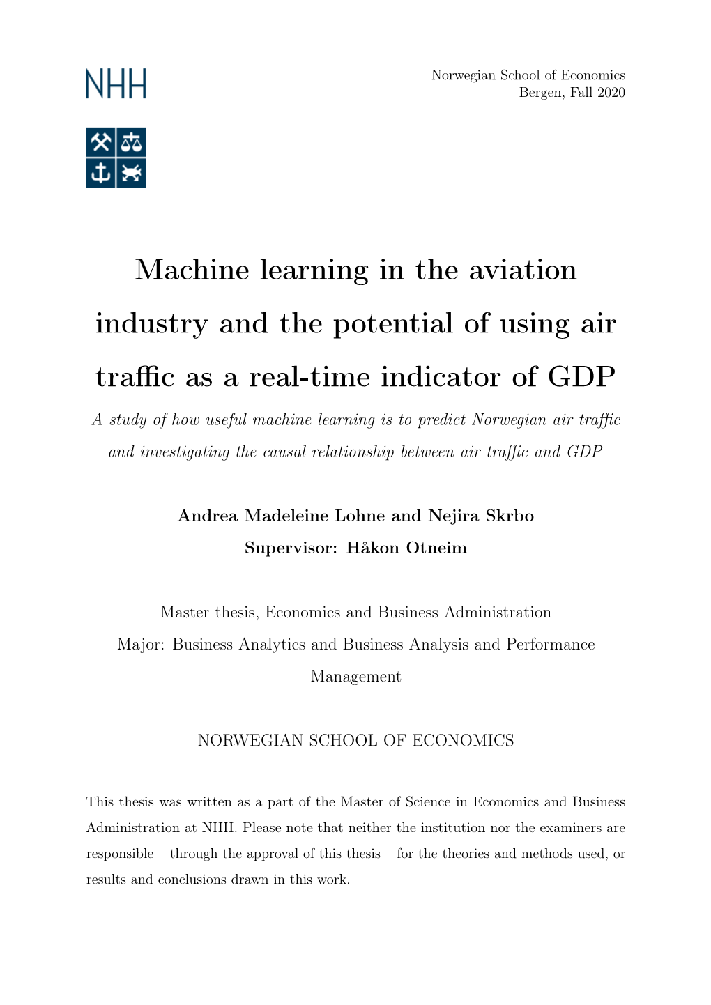 Machine Learning in the Aviation Industry and the Potential of Using Air Traﬃc As a Real-Time Indicator of GDP