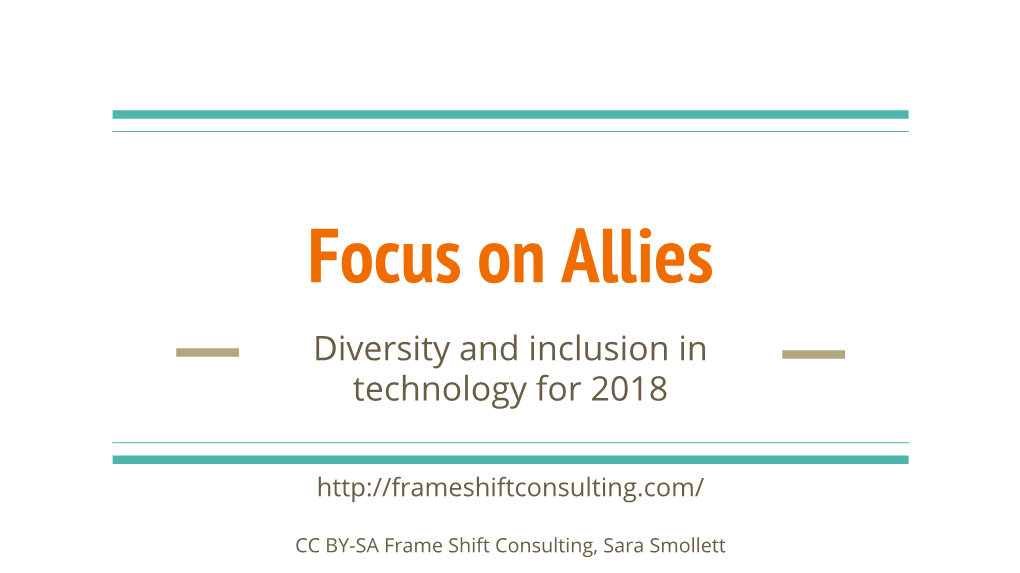 Focus on Allies Diversity and Inclusion in Technology for 2018