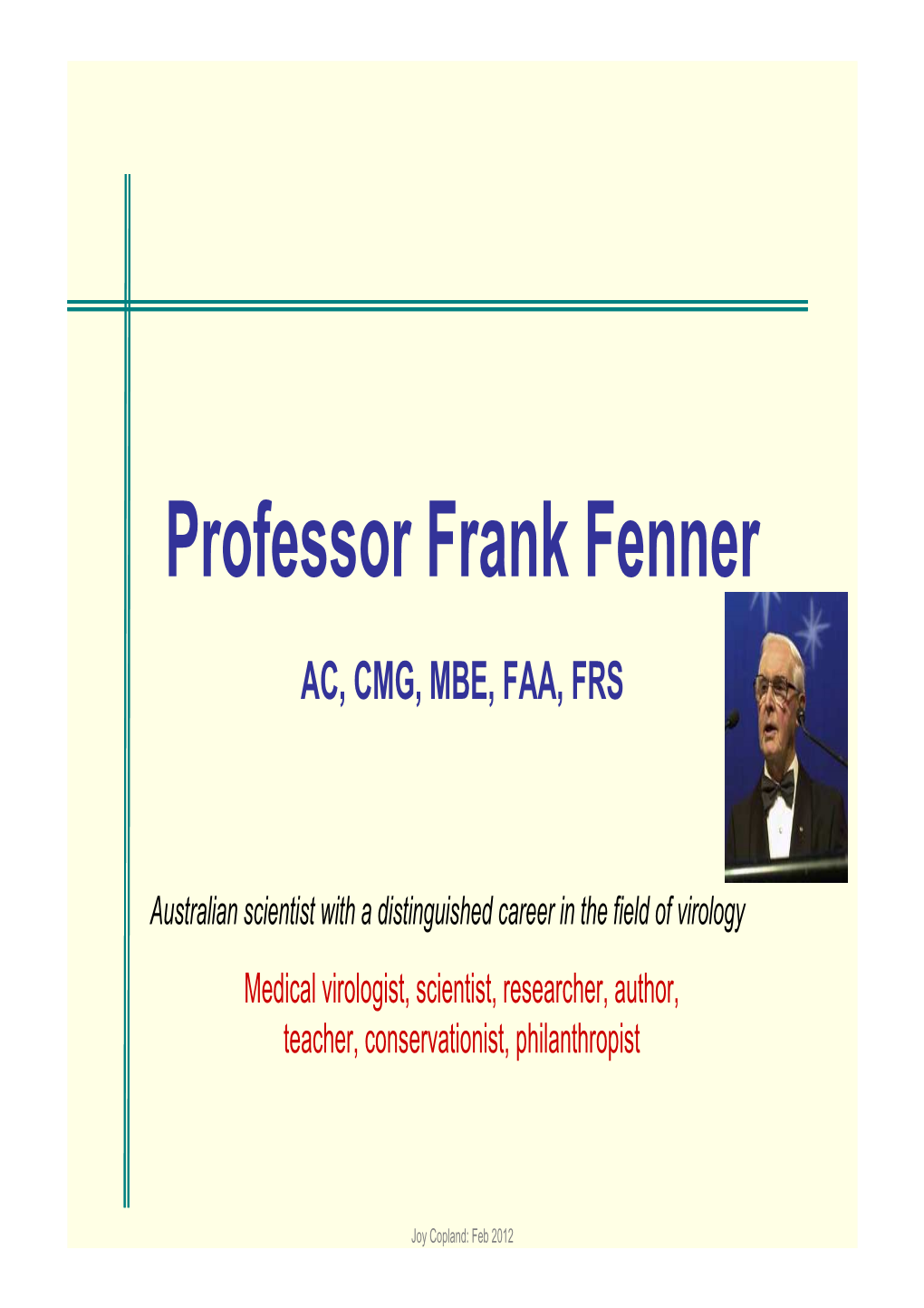 Professor Frank Fenner