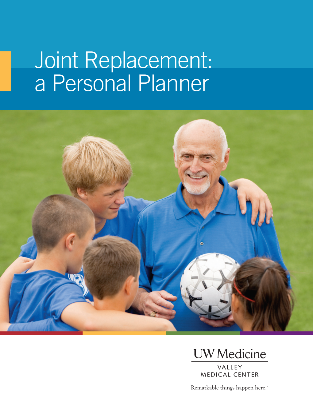 Joint Replacement: a Personal Planner