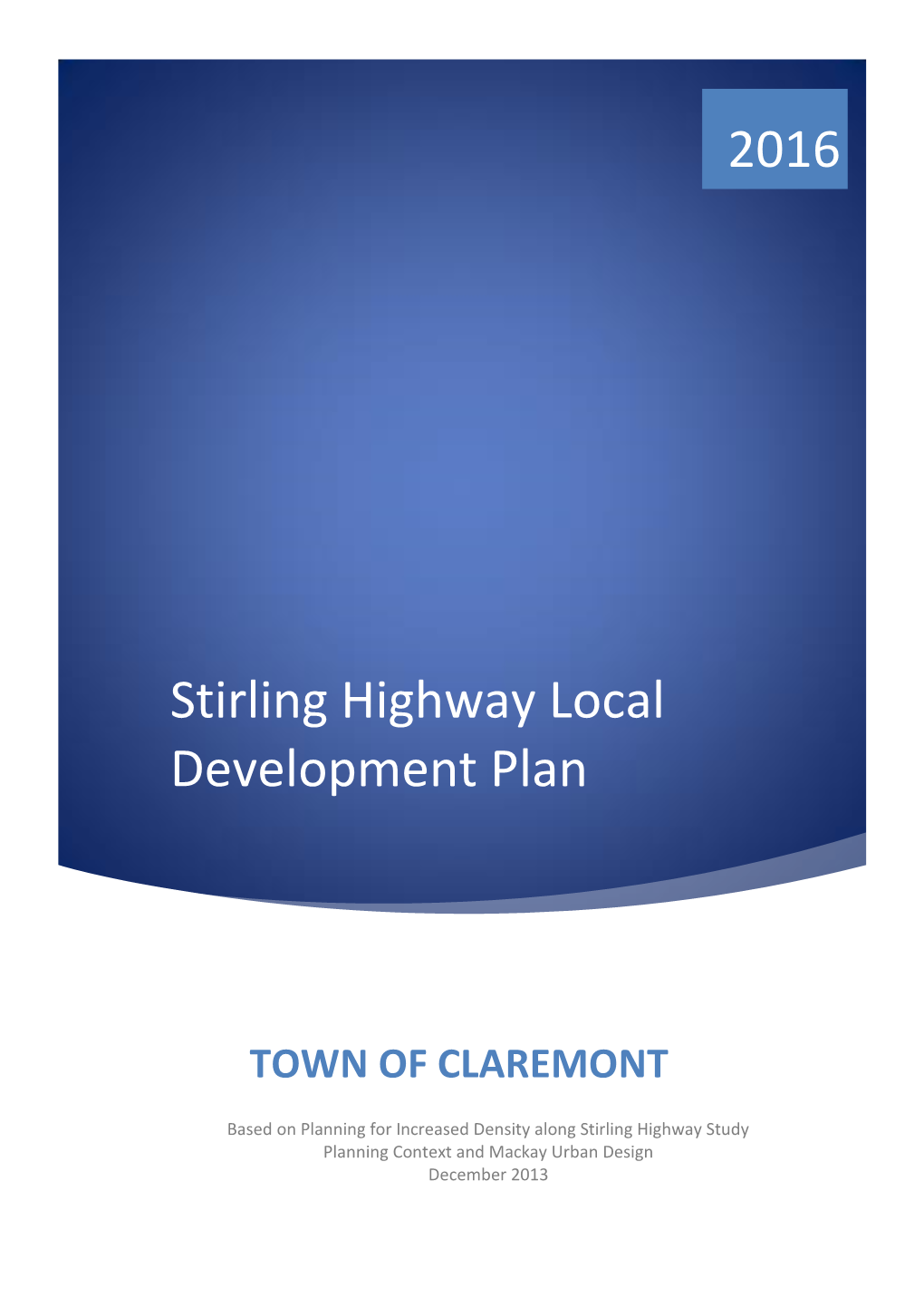 Stirling Highway Local Development Plan 2016