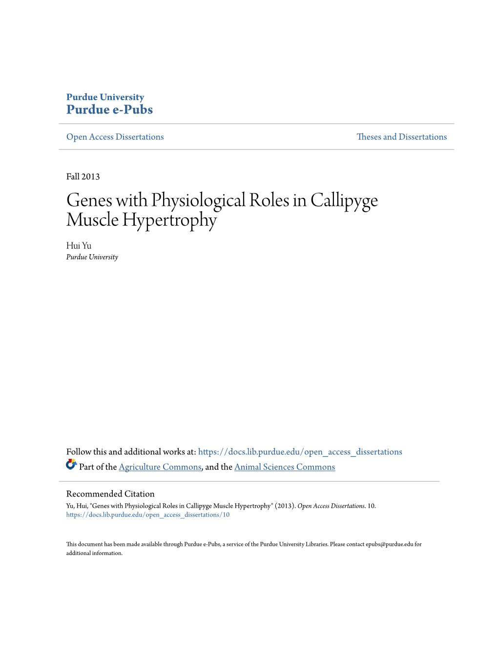 Genes with Physiological Roles in Callipyge Muscle Hypertrophy Hui Yu Purdue University