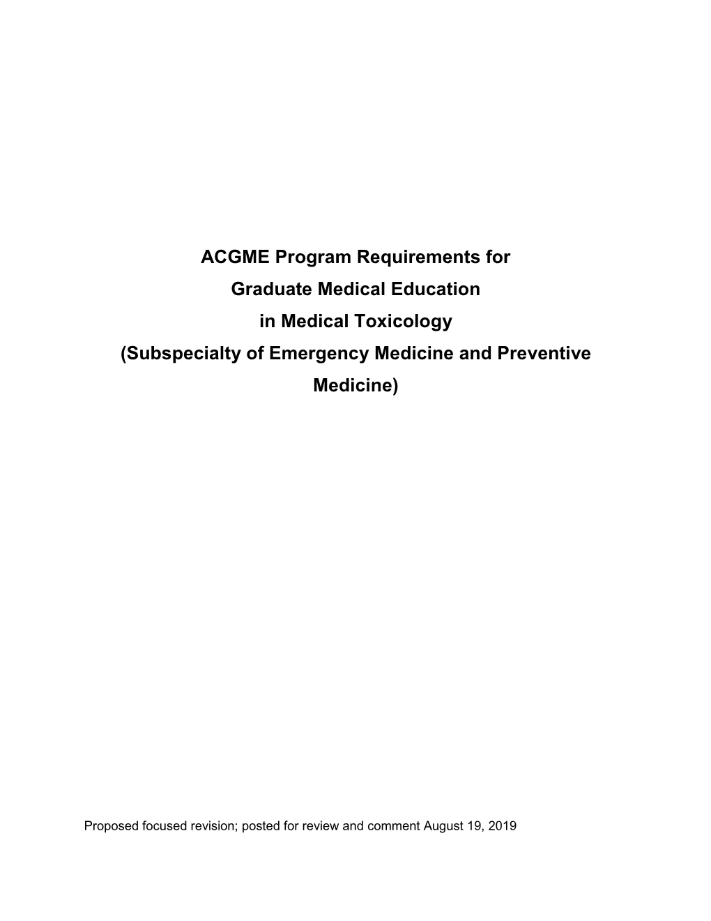 ACGME Program Requirements for Graduate Medical Education in Medical Toxicology (Subspecialty of Emergency Medicine and Preventive Medicine)