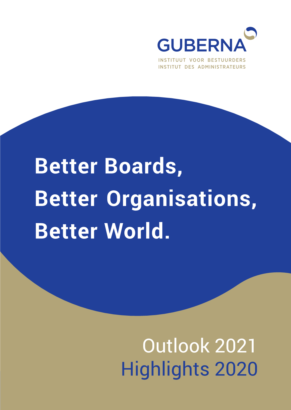 Better Boards, Better Organisations, Better World