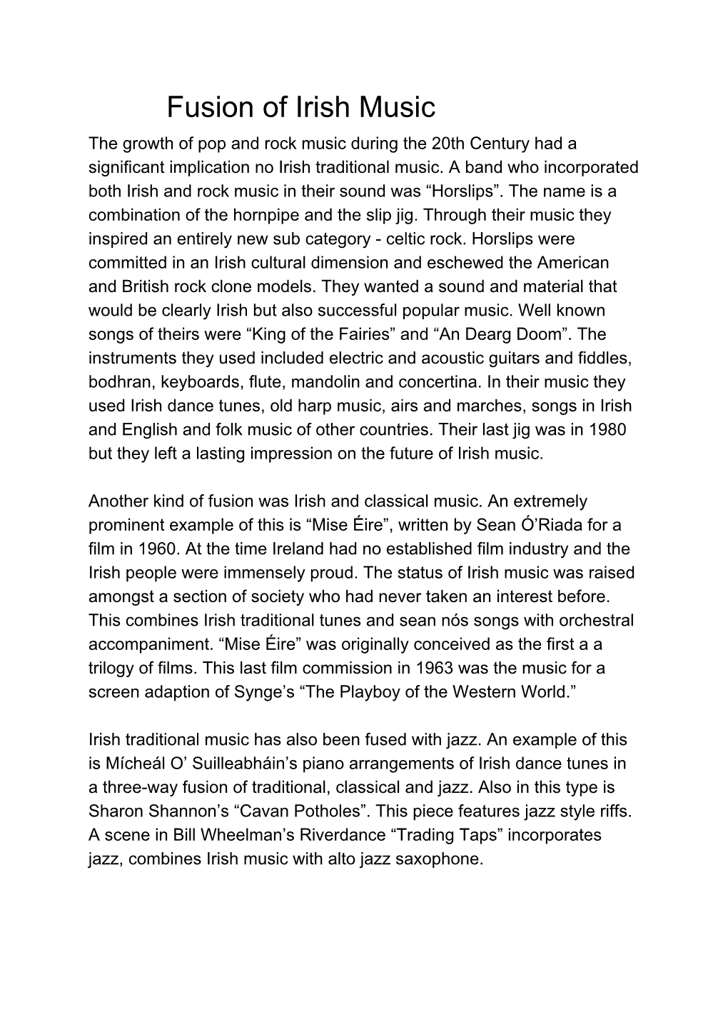 Fusion of Irish Music the Growth of Pop and Rock Music During the 20Th Century Had a Significant Implication No Irish Traditional Music