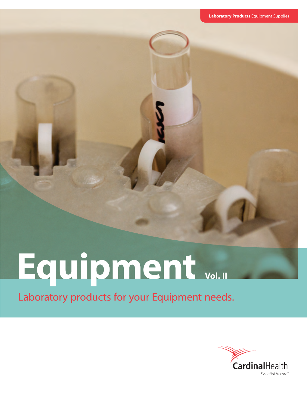 Laboratory Products for Your Equipment Needs. Better Solutions for Your Laboratory