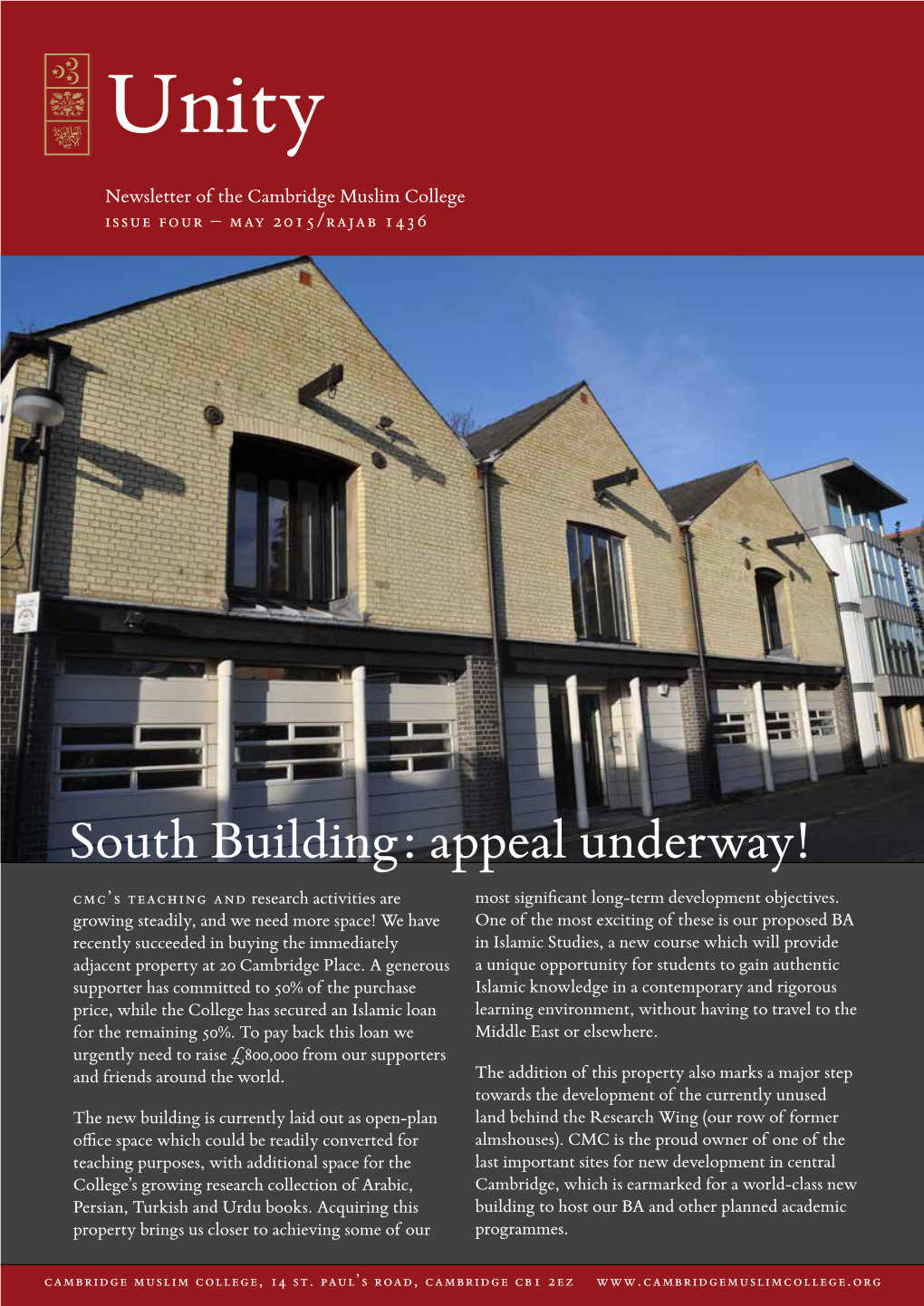 South Building: Appeal Underway! CMC’S Teaching and Research Activities Are Most Significant Long-Term Development Objectives