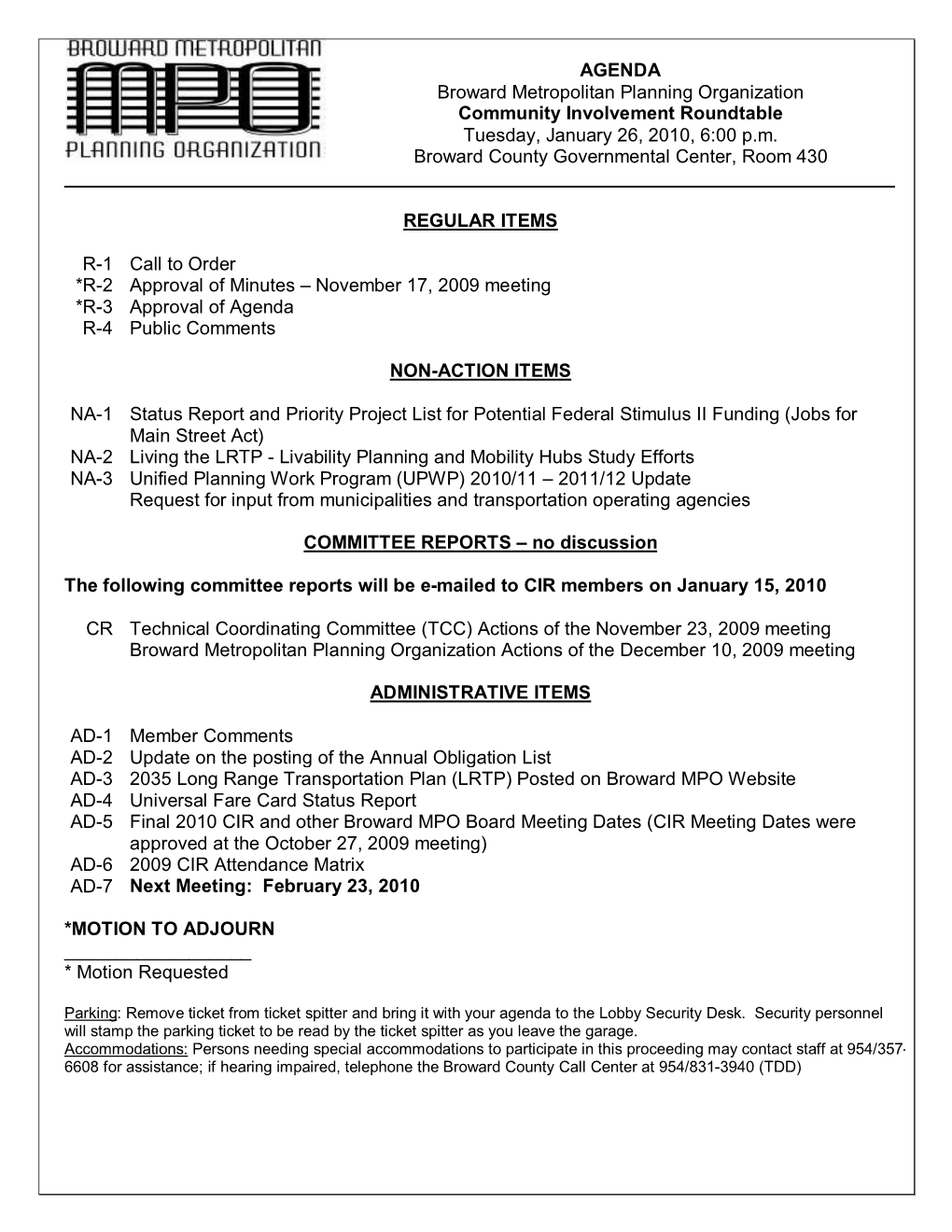 AGENDA Broward Metropolitan Planning Organization Community Involvement Roundtable Tuesday, January 26, 2010, 6:00 P.M