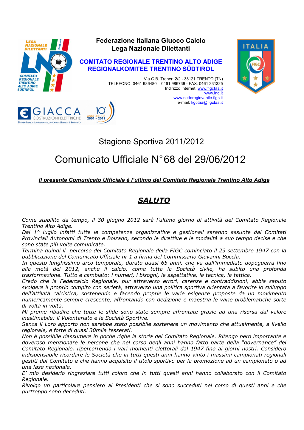 Comunicato Ufficiale N° 68 Del 29/06/2012