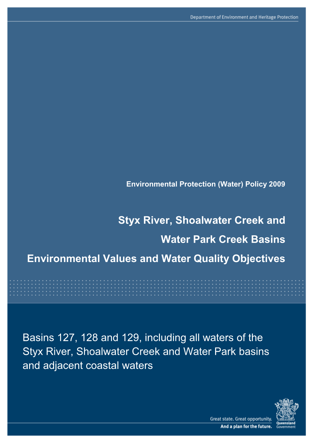 Styx River, Shoalwater Creek and Water Park Creek Basins Environmental Values and Water Quality Objectives