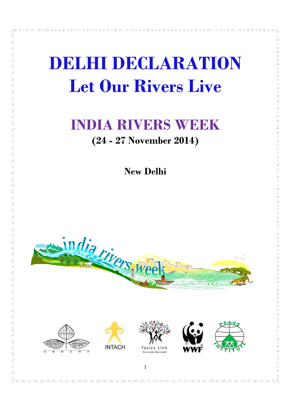 DELHI DECLARATION Let Our Rivers Live