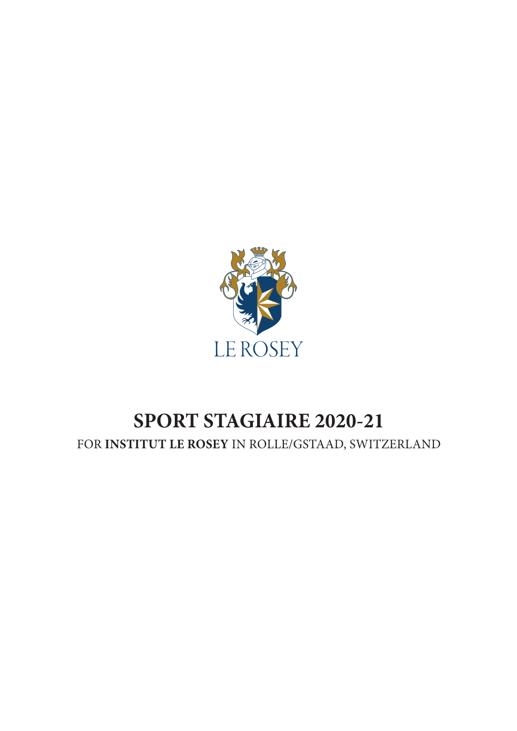 Sport Stagiaire 2020-21 for Institut Le Rosey in Rolle/Gstaad, Switzerland