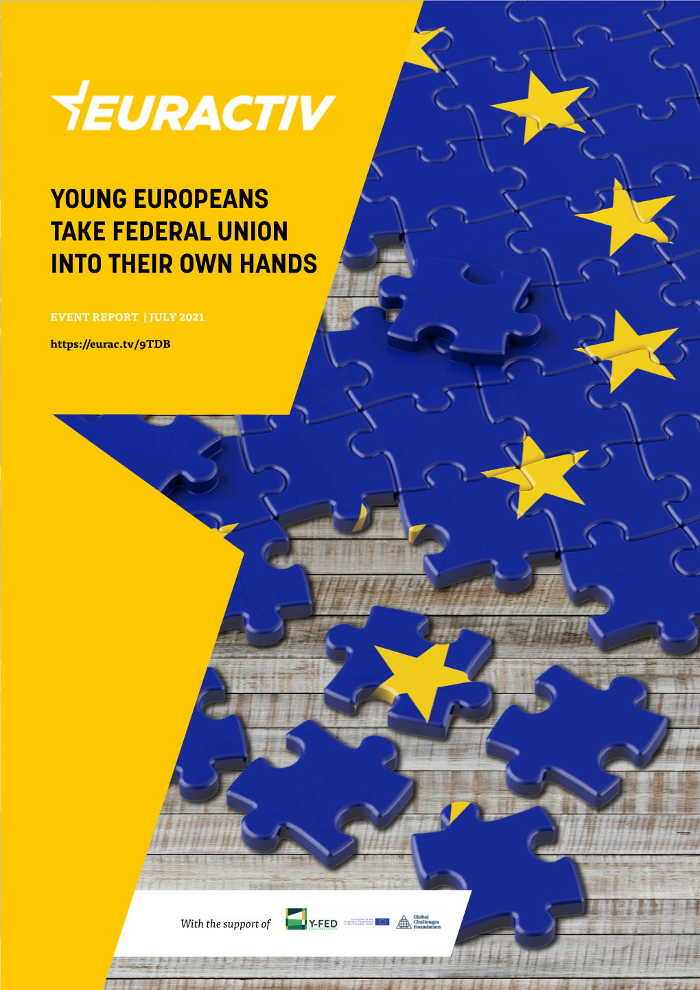 Young Europeans Take Federal Union Into Their Own Hands