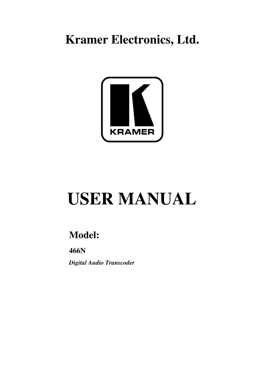 Kramer Electronics, Ltd. USER MANUAL Model