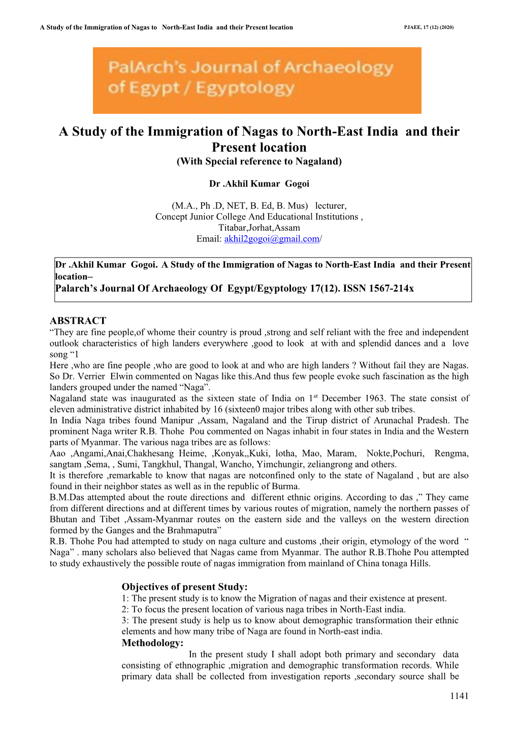 A Study of the Immigration of Nagas to North-East India and Their Present Location PJAEE, 17 (12) (2020)