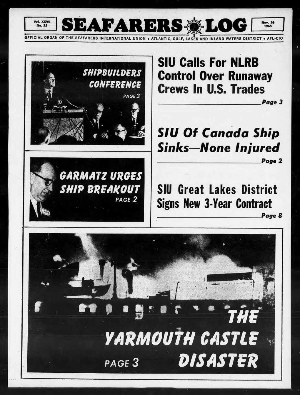 Sl^ARERS^LOG 19«S (OFFICIAL ORGAN of the SEAFARERS INTERNATIONAL UNION • ATLANTIC, GULF, LAKES and INLAND WATERS DISTRICT • AFL-CIO