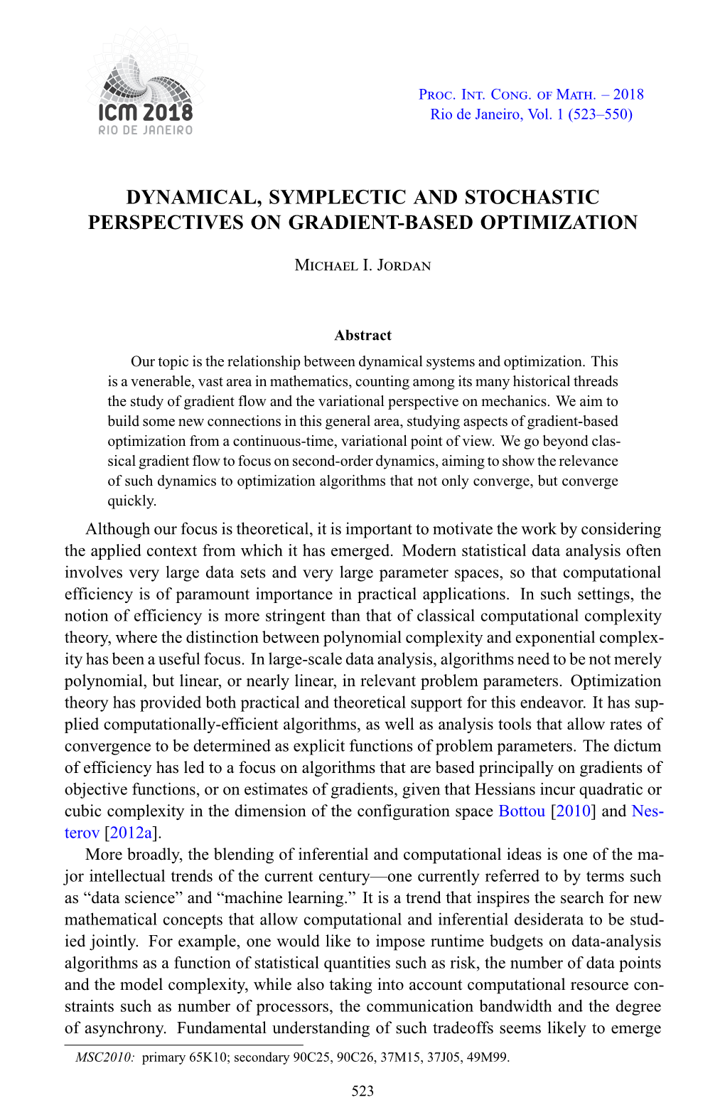 Dynamical, Symplectic and Stochastic Perspectives on Gradient-Based Optimization