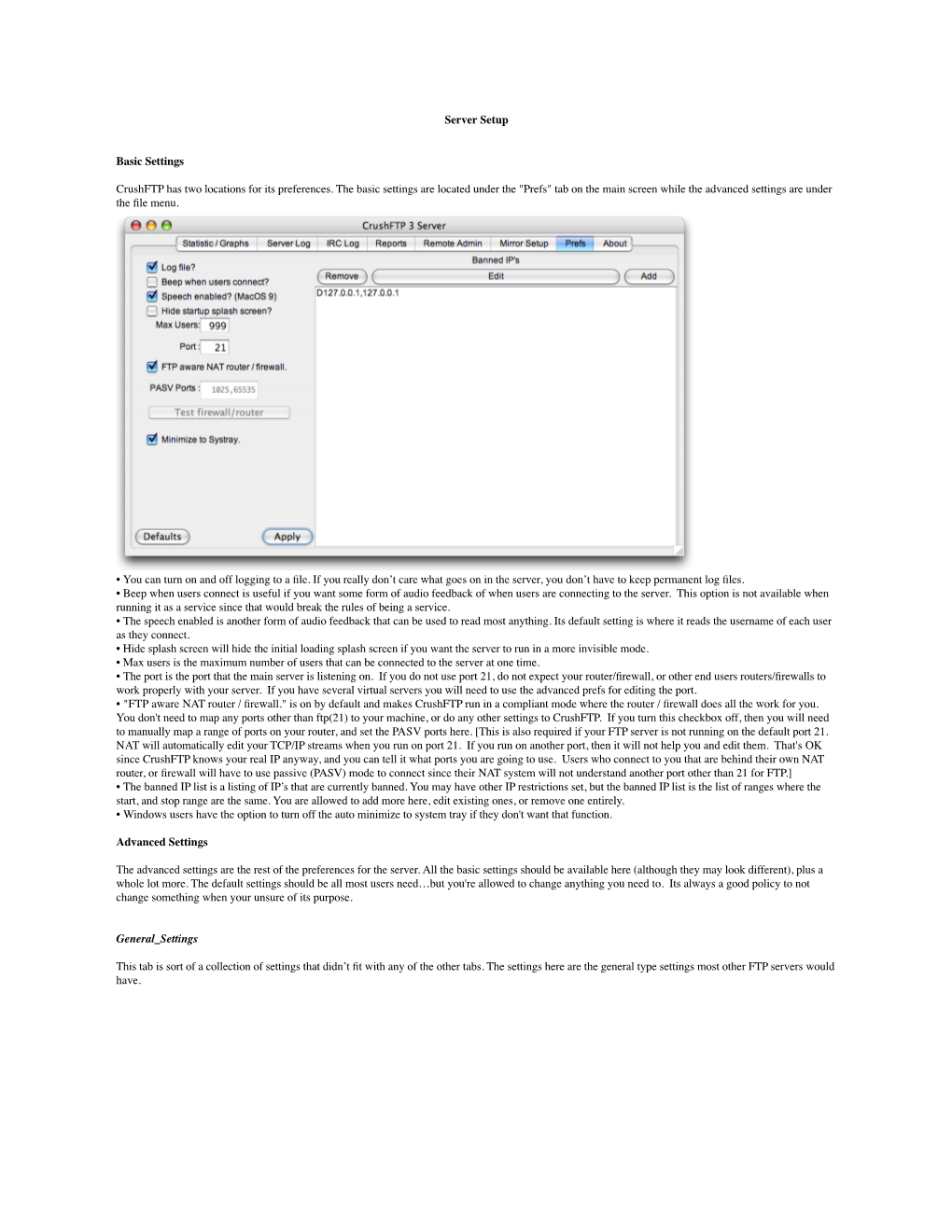Server Setup Basic Settings Crushftp Has Two Locations for Its Preferences. the Basic Settings Are Located Under the 