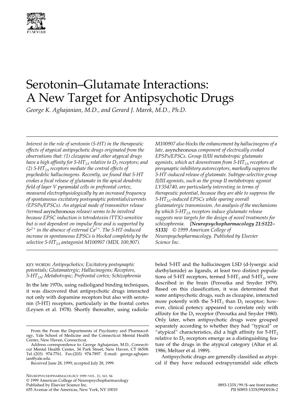 Serotonin–Glutamate Interactions: a New Target for Antipsychotic Drugs George K