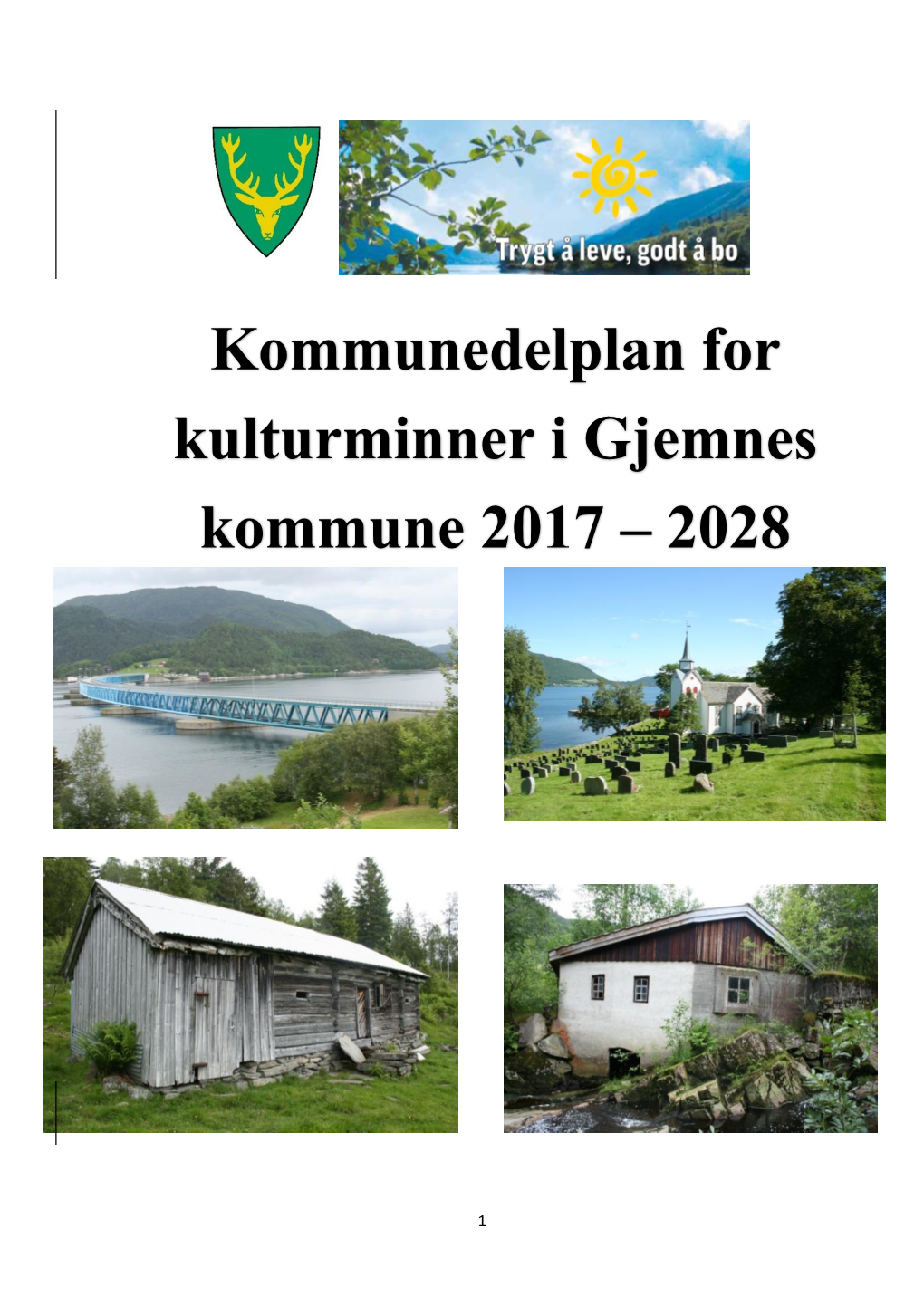 Kommunedelplan for Kulturminner I Gjemnes Kommune 2017 – 2028