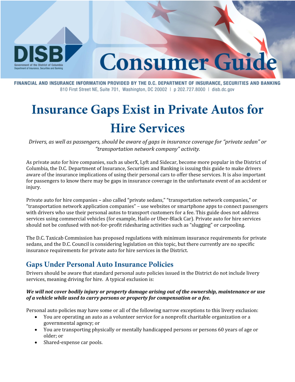 Drivers, As Well As Passengers, Should Be Aware of Gaps in Insurance Coverage for “Private Sedan” Or “Transportation Network Company” Activity
