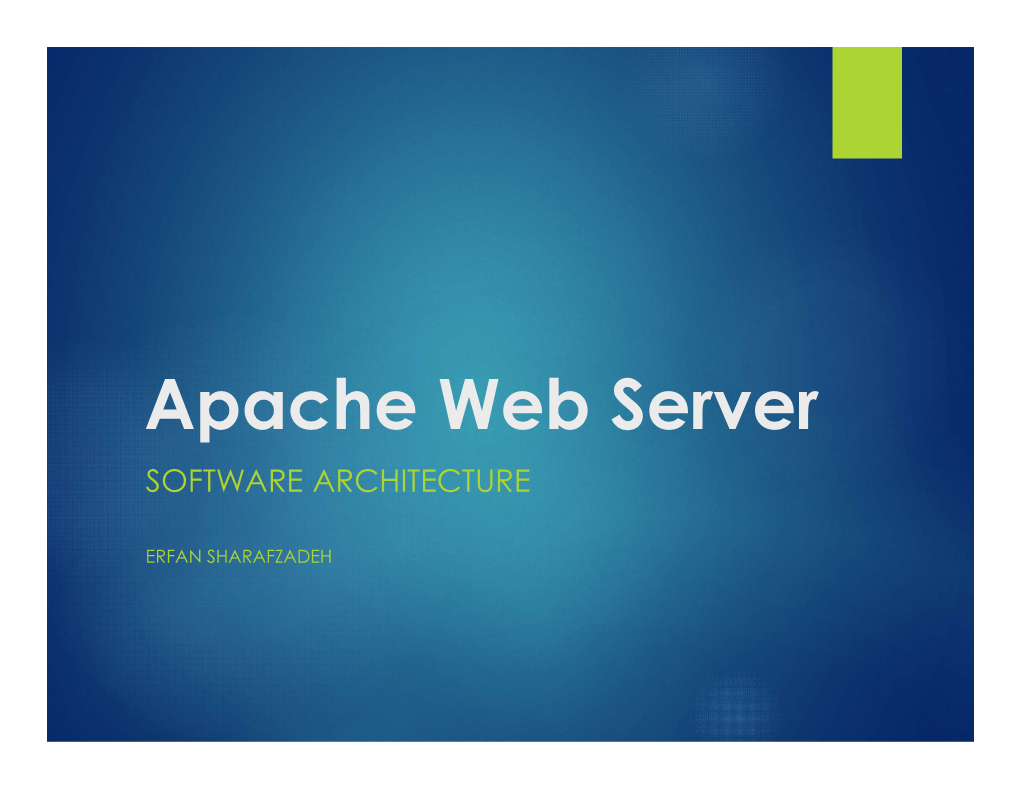 Apache Web Server SOFTWARE ARCHITECTURE