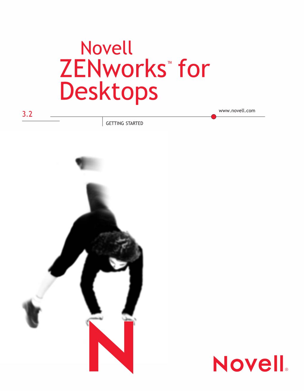 Zenworksª for Desktops