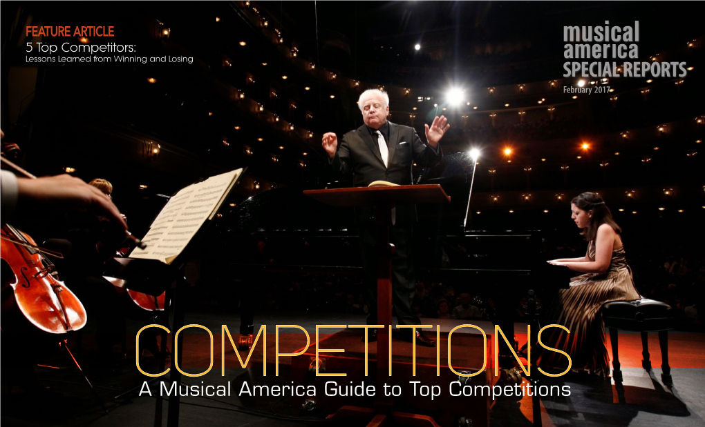 A Musical America Guide to Top Competitions Editor’S Note Controversial