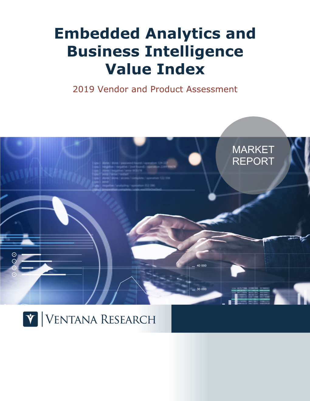 Ventana Research Value Index Embedded Analytics and Business Intelligence 2019