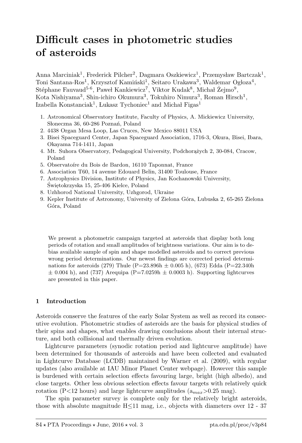 Difficult Cases in Photometric Studies of Asteroids