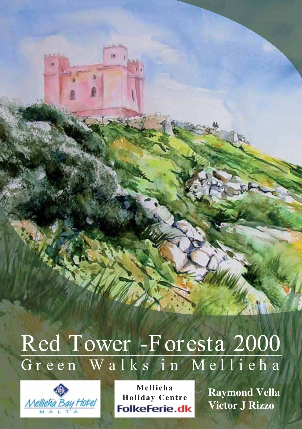 Red Tower -Foresta 2000 Green Walks in Mellieha