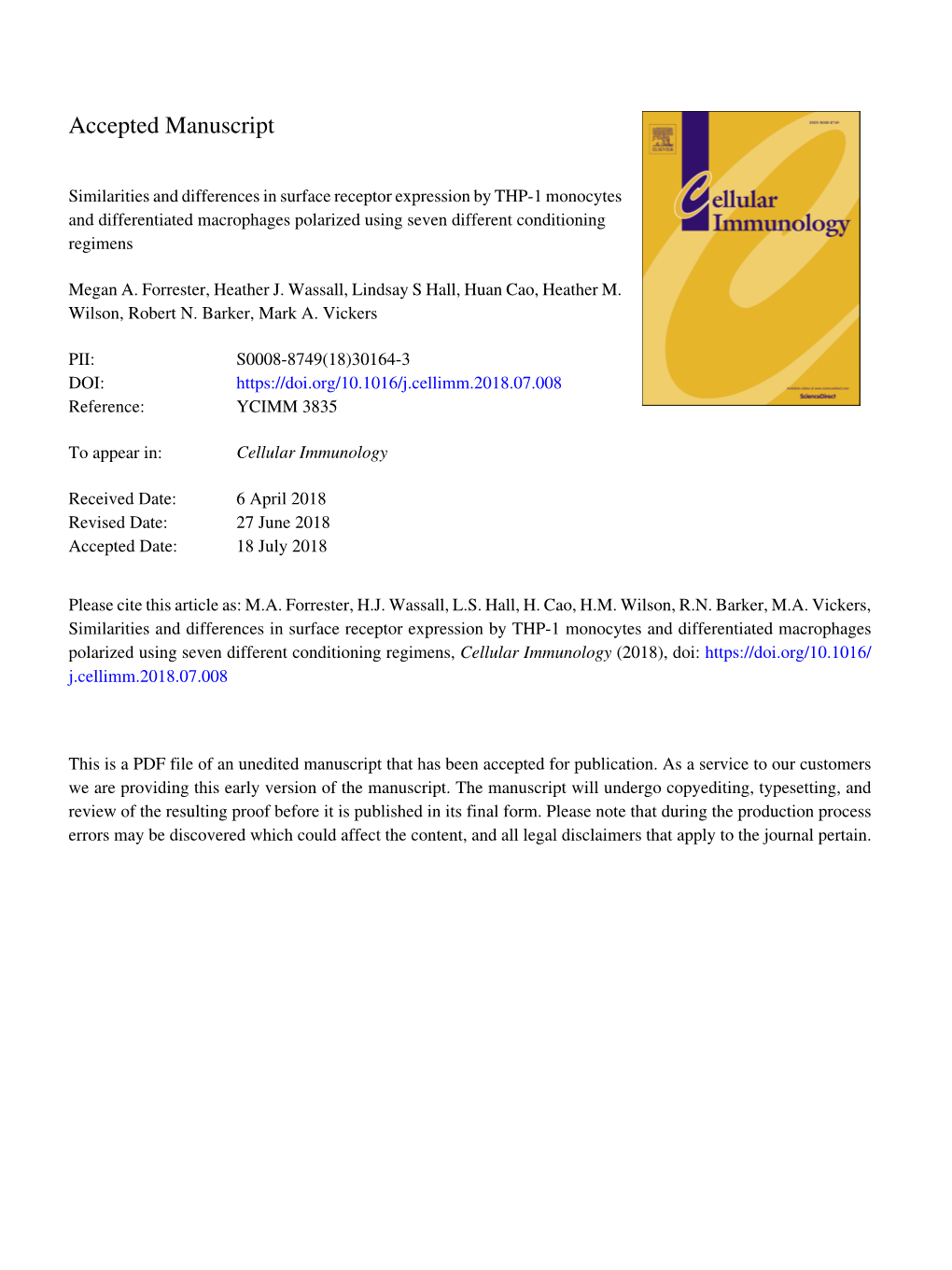 Similarities and Differences in Surface Receptor Expression by THP-1 Monocytes and Differentiated Macrophages Polarized Using Seven Different Conditioning Regimens