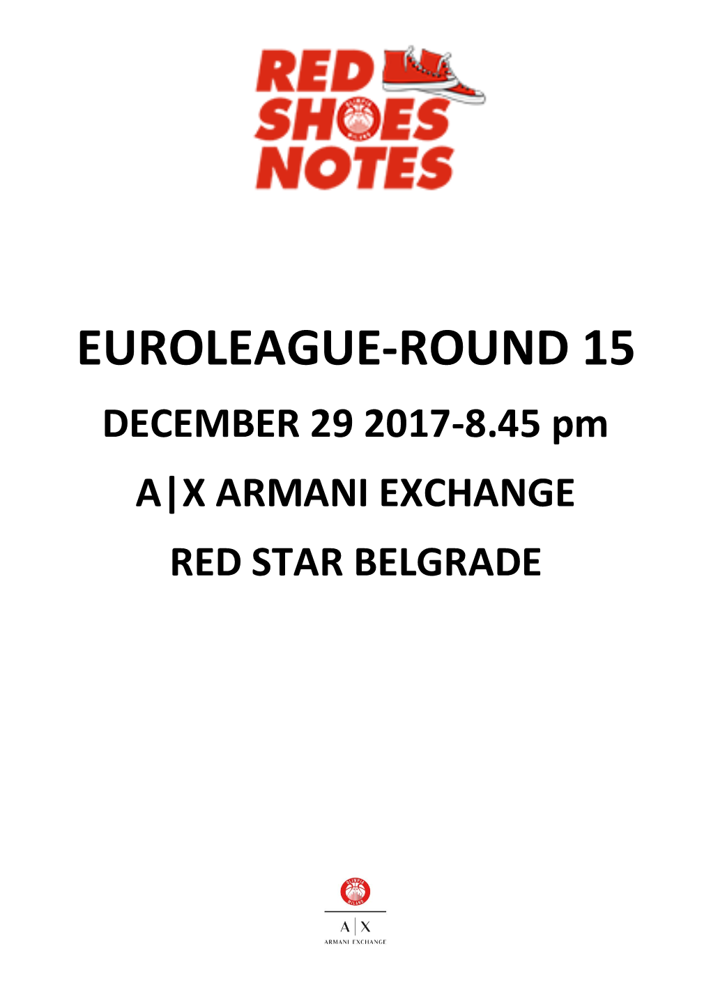 EUROLEAGUE-ROUND 15 DECEMBER 29 2017-8.45 Pm A|X ARMANI EXCHANGE RED STAR BELGRADE