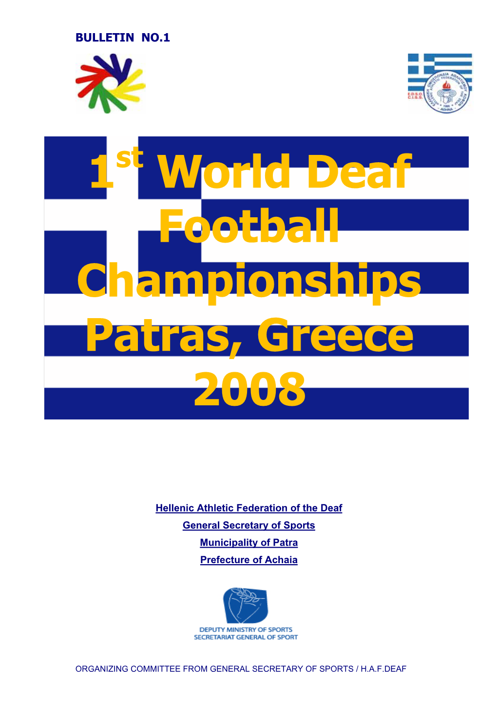 1 World Deaf Football Championships Patras, Greece 2008