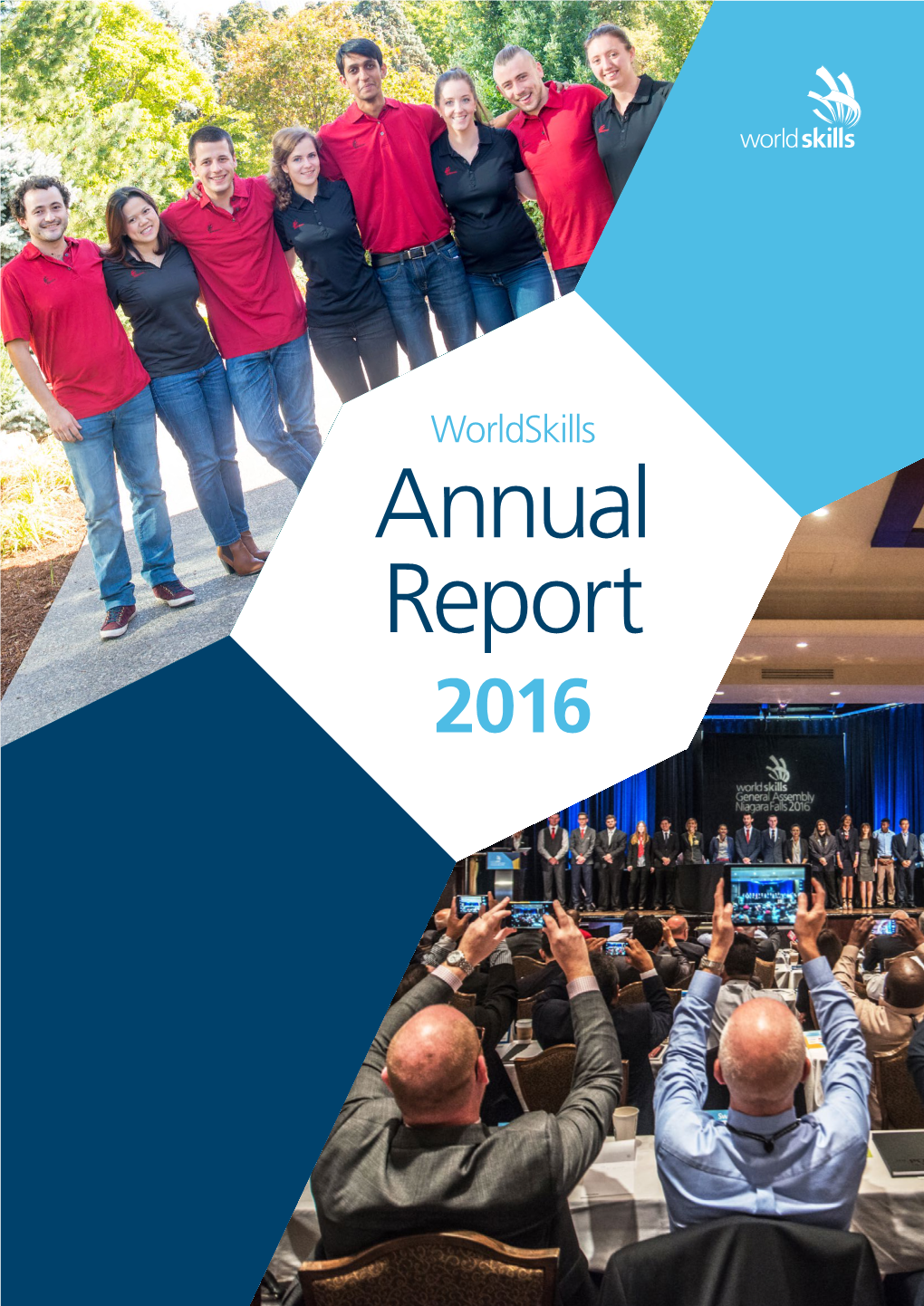 Worldskills Annual Report 2016 Contents