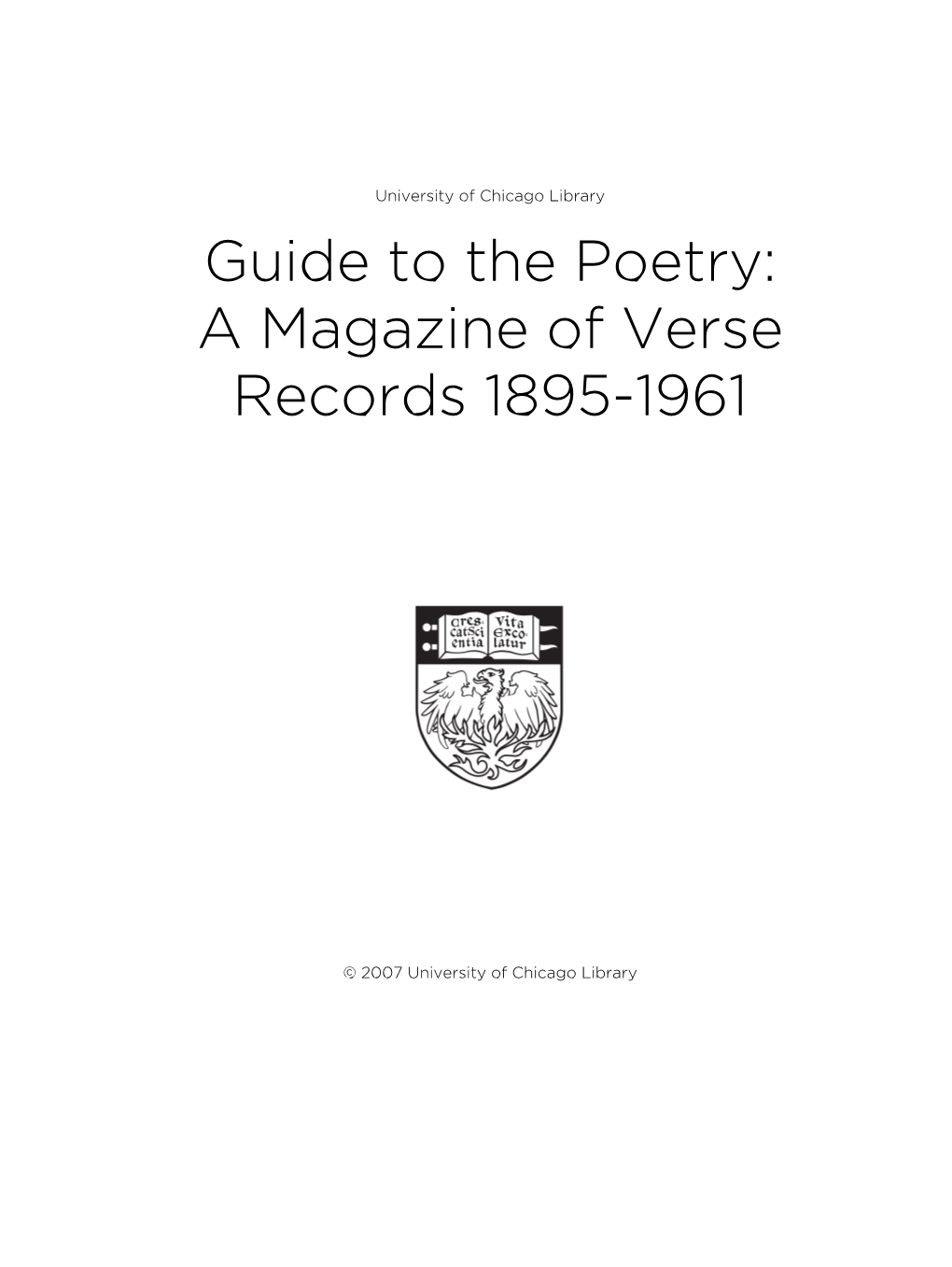 Guide to the Poetry: a Magazine of Verse Records 1895-1961